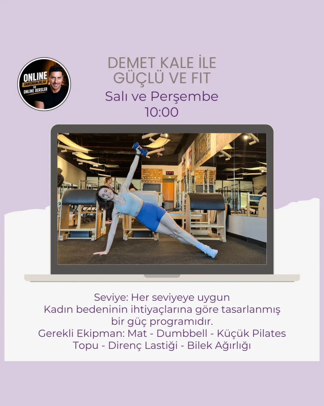 Demet Kale ile Haftada 2 Gün - Güçlü ve Fit Dönüşüm Programı - Temmuz 2026 - 0