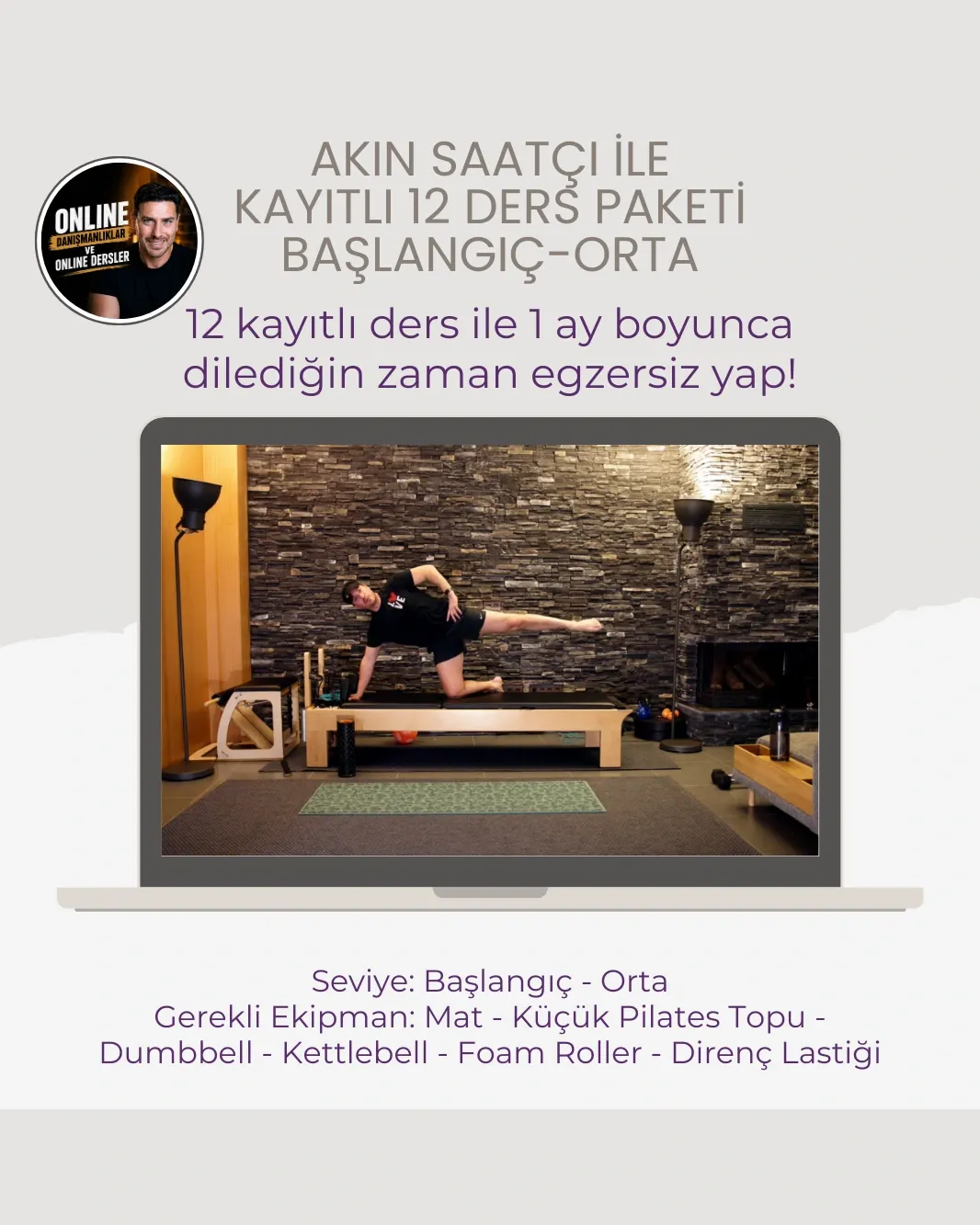 Akın Saatçi ile Aylık 12 Ders Paketi (Başlangıç-Orta Seviye) - 0